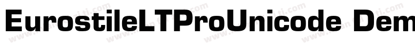 EurostileLTProUnicode Demi字体转换